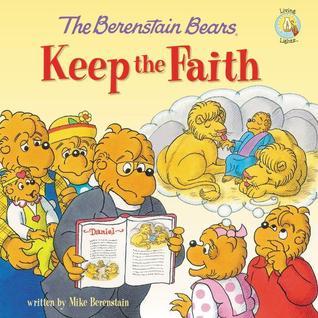The Berenstain Bears Keep the Faith book cover