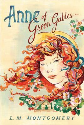 Anne of Green Gables (Anne of Green Gables, #1)