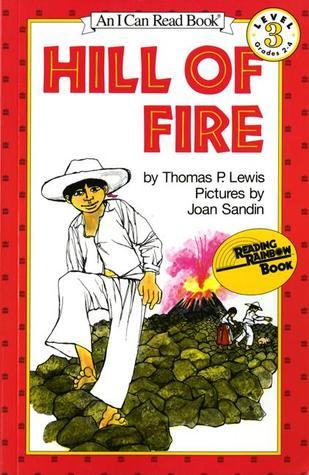 Hill Of Fire  (I Can Read Level 3)