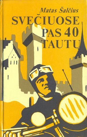 Svečiuose pas 40 tautų