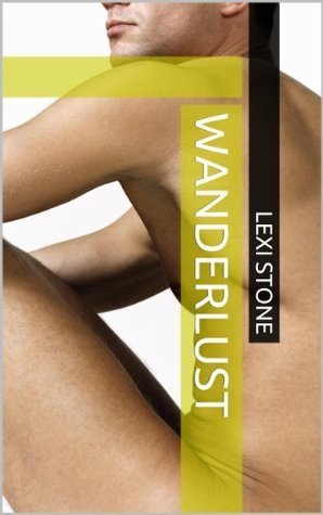 Wanderlust by Lexi Stone | Goodreads