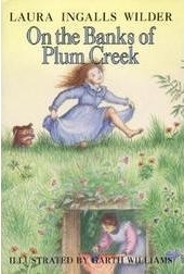 On the Banks of Plum Creek (Little House #4)