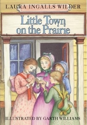 Little Town on the Prairie (Little House, #7)