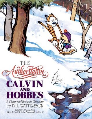The Authoritative Calvin and Hobbes: A Calvin and Hobbes Treasury
