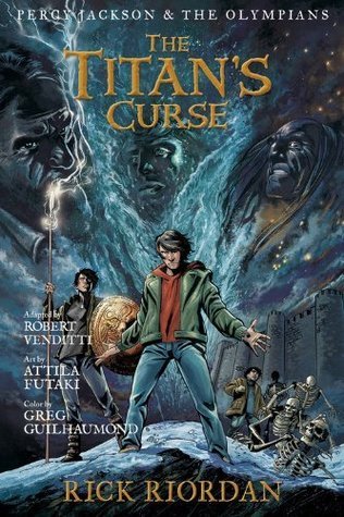 The Titan's Curse: The Graphic Novel (Percy Jackson and the Olympians: The Graphic Novels #3)