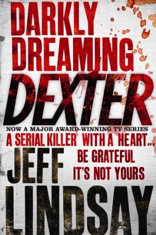 Darkly Dreaming Dexter (Dexter, #1)