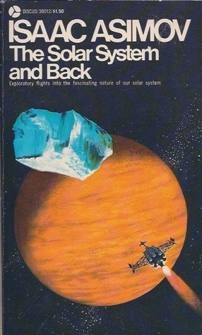 The Solar System and Back by Isaac Asimov | Goodreads