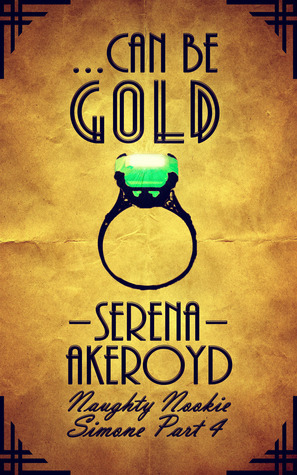 ...Can Be Gold book cover