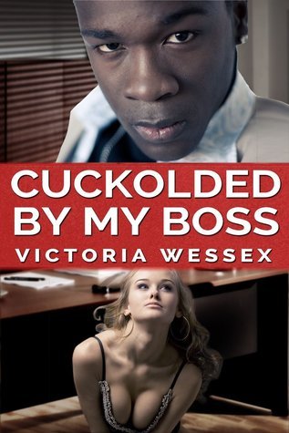 Cuckolded by my Boss