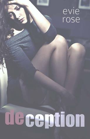 Deception by Evie Rose | Goodreads