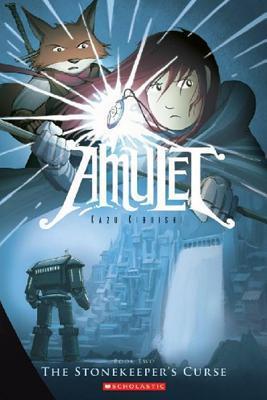 The Stonekeeper's Curse (Amulet, #2)