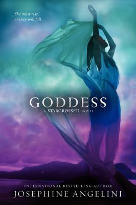 Goddess (Starcrossed, #3)