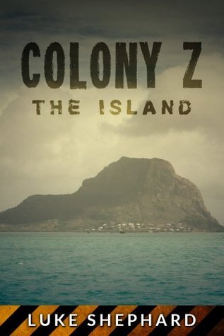 Colony Z: The Island