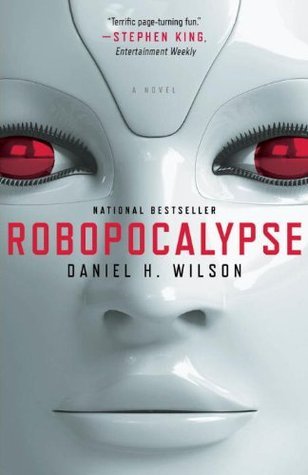 Robopocalypse (Robopocalypse, #1)