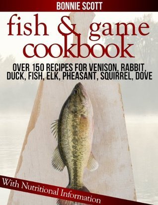Fish & Game Cookbook book cover