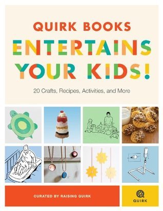 Quirk Books Entertains Your Kids