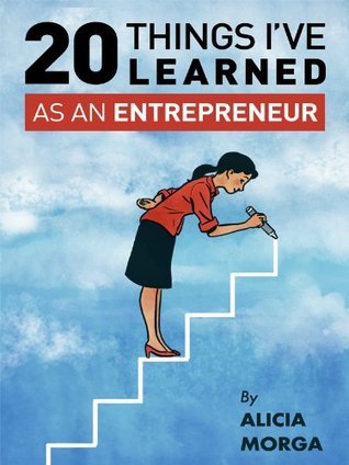 20 Things I've Learned as an Entrepreneur