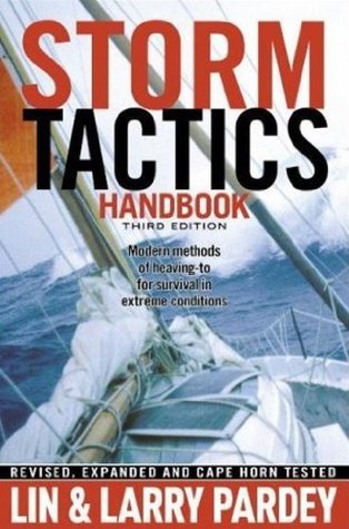 Storm Tactics: Modern Methods of Heaving-to for Survival in Extreme Conditions