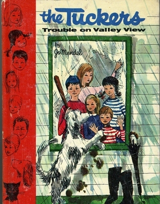 The Tuckers Trouble on Valley View