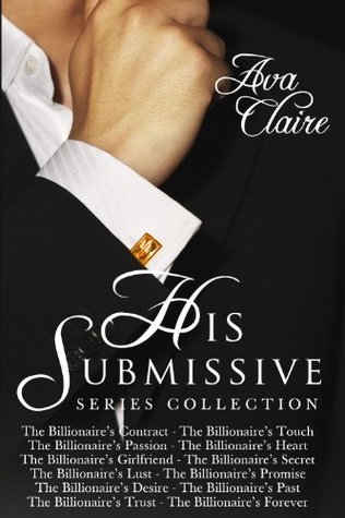 The His Submissive Series Complete Collection book cover