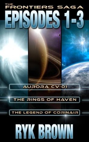 The Frontiers Saga: Episodes 1.1, 1.2, 1.3