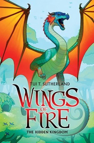 The Hidden Kingdom (Wings of Fire, #3)