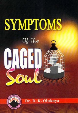 Symptoms of Caged Soul