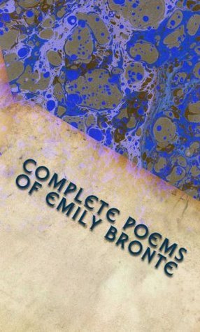 The Complete Poems of Emily Bronte