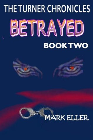 Betrayed: Military Science Fiction Adventure Spanning Two Worlds