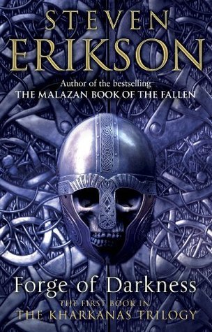 Forge of Darkness (The Kharkanas Trilogy, #1)