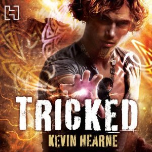 Tricked (The Iron Druid Chronicles, #4)