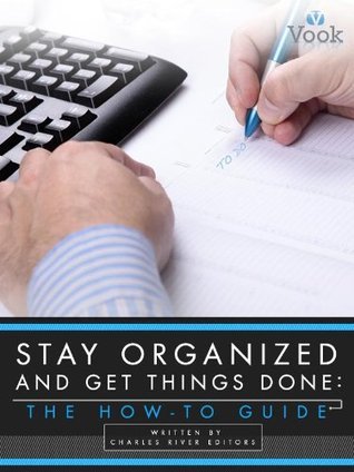 Stay Organized and Get Things Done book cover