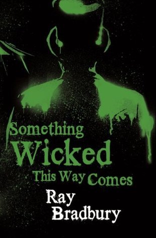 Something Wicked This Way Comes (Green Town, #2)
