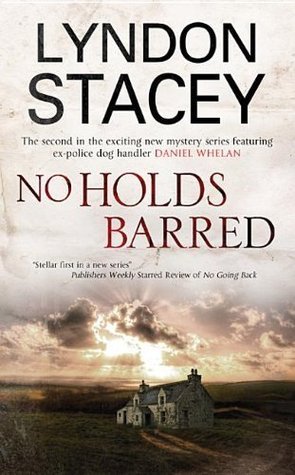 No Holds Barred: A Daniel Whelan Mystery