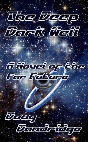 The Deep Dark Well book cover