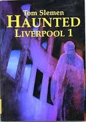 Haunted Liverpool 1