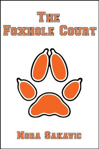 The Foxhole Court (All for the Game, #1)