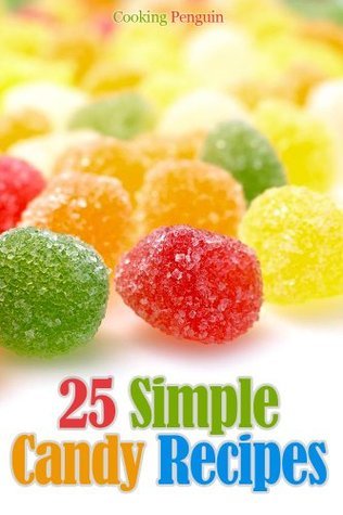 25 Simple Candy Recipes book cover