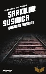 Şarkılar Susunca