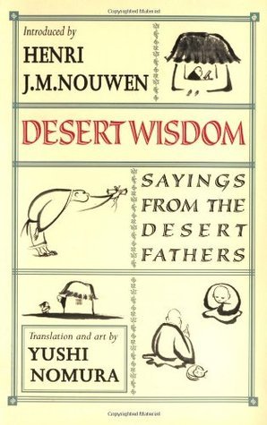 Desert Wisdom:Sayings from the Desert Fathers cover