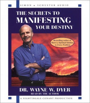 The Secrets to Manifesting Your Destiny book cover