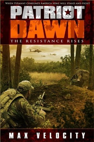 Patriot Dawn: The Resistance Rises
