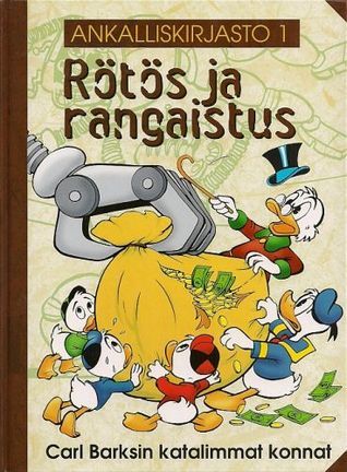 Rötös ja rangaistus: Carl Barksin katalimmat konnat
