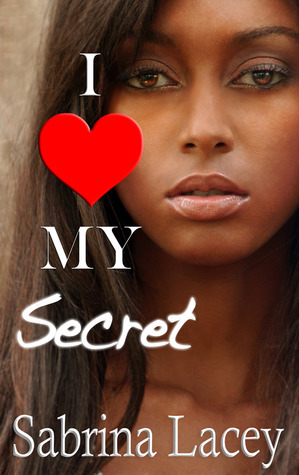 I Love My Secret book cover