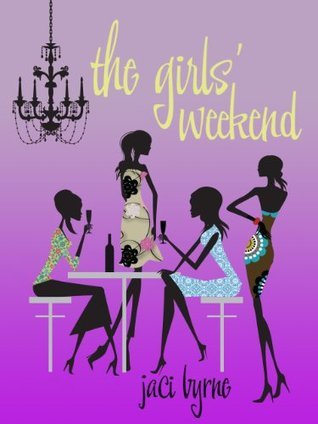 The Girls' Weekend