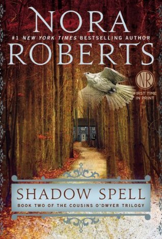 Shadow Spell (The Cousins O'Dwyer Trilogy, #2)