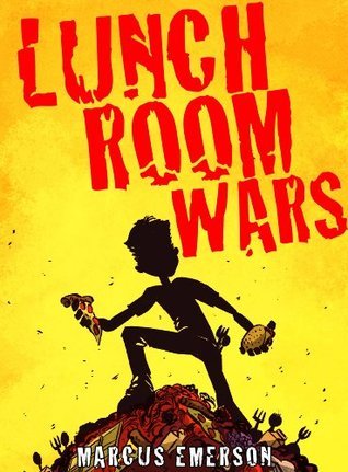 Lunchroom Wars