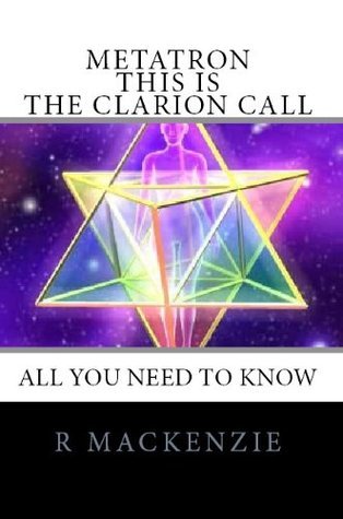 Metatron This Is The Clarion Call