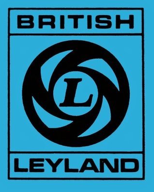 British Leyland: Chronicle of a Car Crash 1968-1978