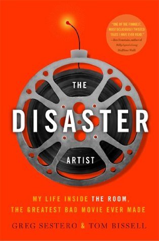 The Disaster Artist: My Life Inside The Room, the Greatest Bad Movie Ever Made (A Gift for Film Buffs)